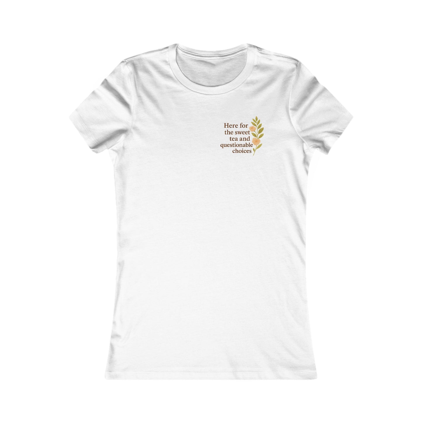 Here for the Sweet Tea: Heatherisms™ Funny & Sassy Women’s Graphic Tee – Comfort Fit, Inspirational Quote, Casual Everyday Top