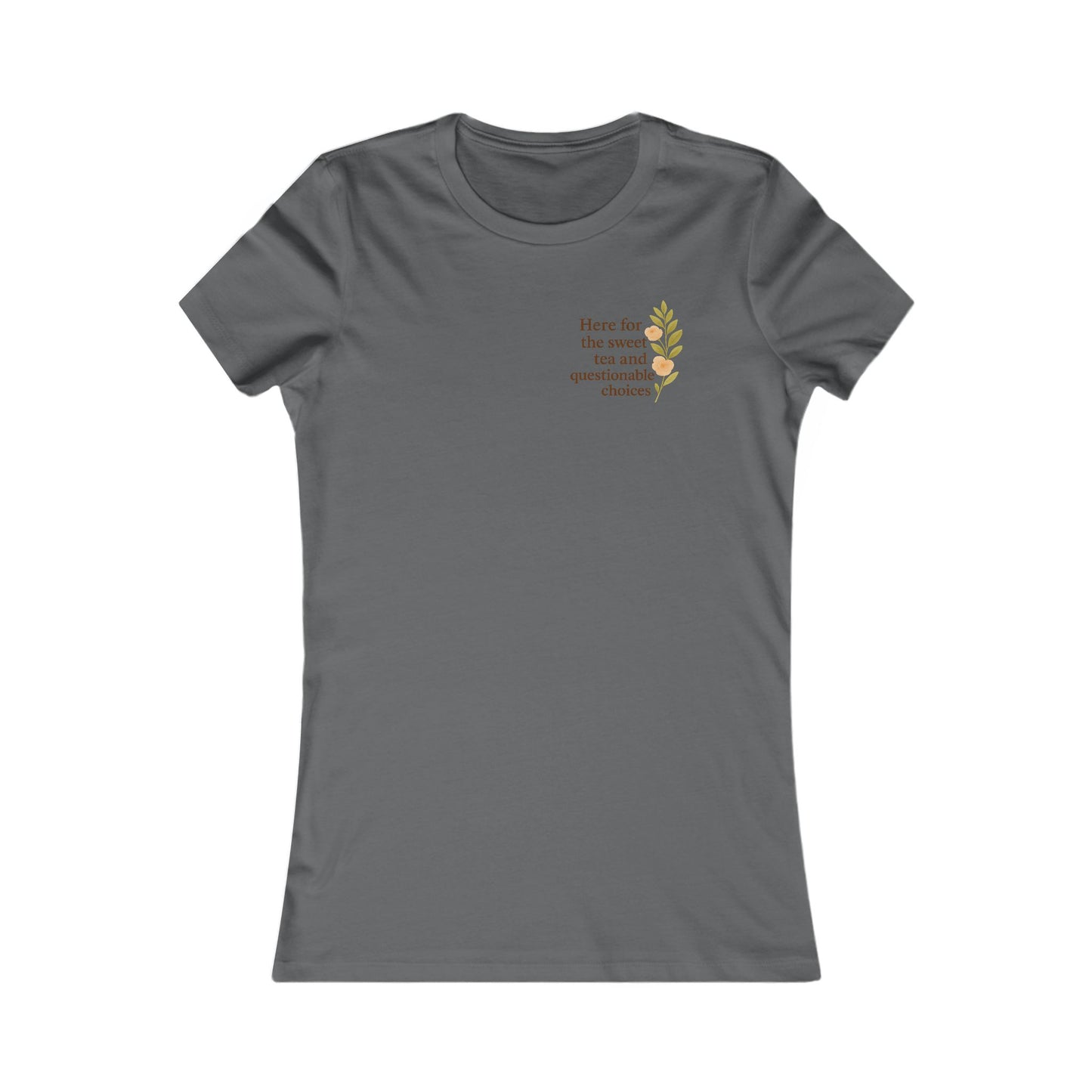 Here for the Sweet Tea: Heatherism Tee -- Snark, Sass & Survival | Graphic Quote shirt for Women | Wit, Grit & Humor