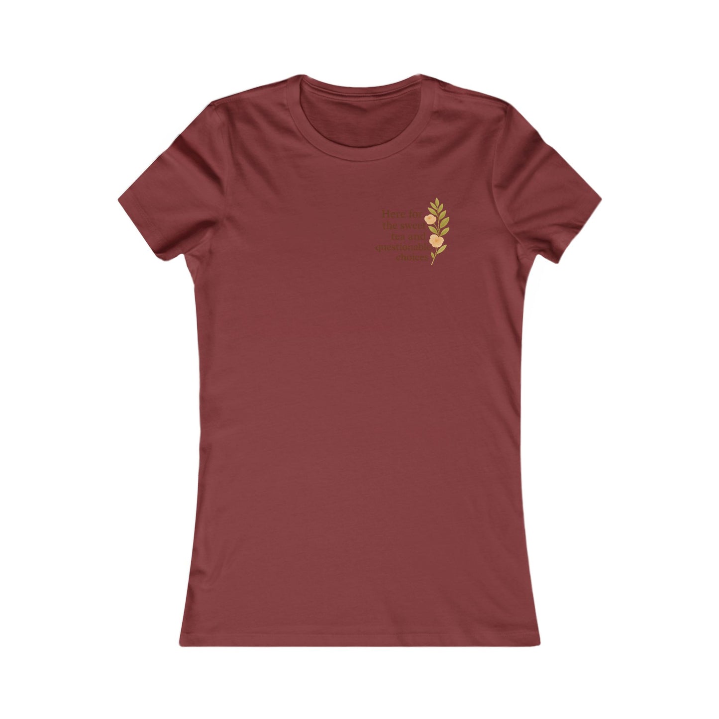 Here for the Sweet Tea: Heatherism Tee -- Snark, Sass & Survival | Graphic Quote shirt for Women | Wit, Grit & Humor