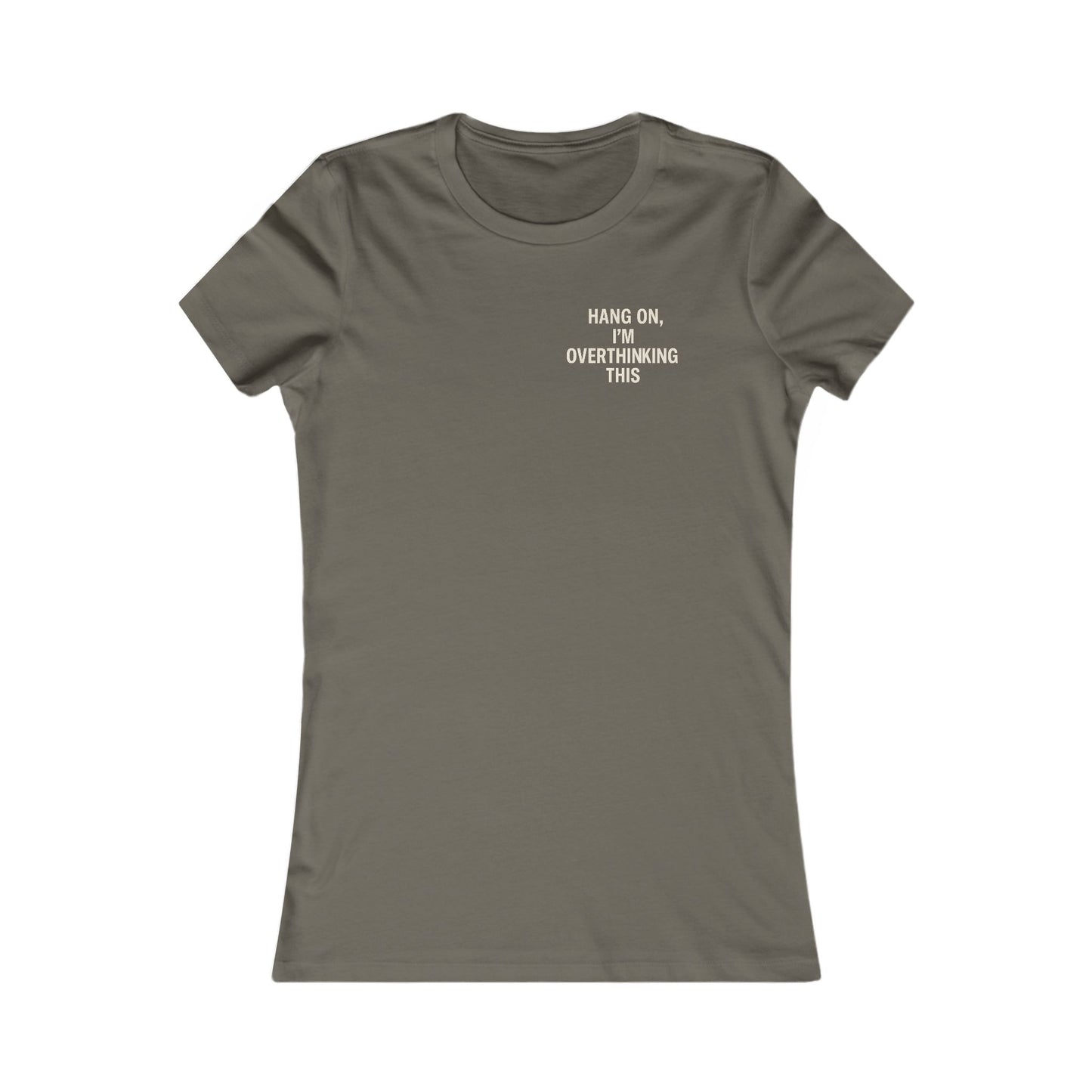 Hang On, I’m Overthinking This – Minimalist Pocket Print Women’s Tee | Heatherisms™ Boutique Statement Shirt
