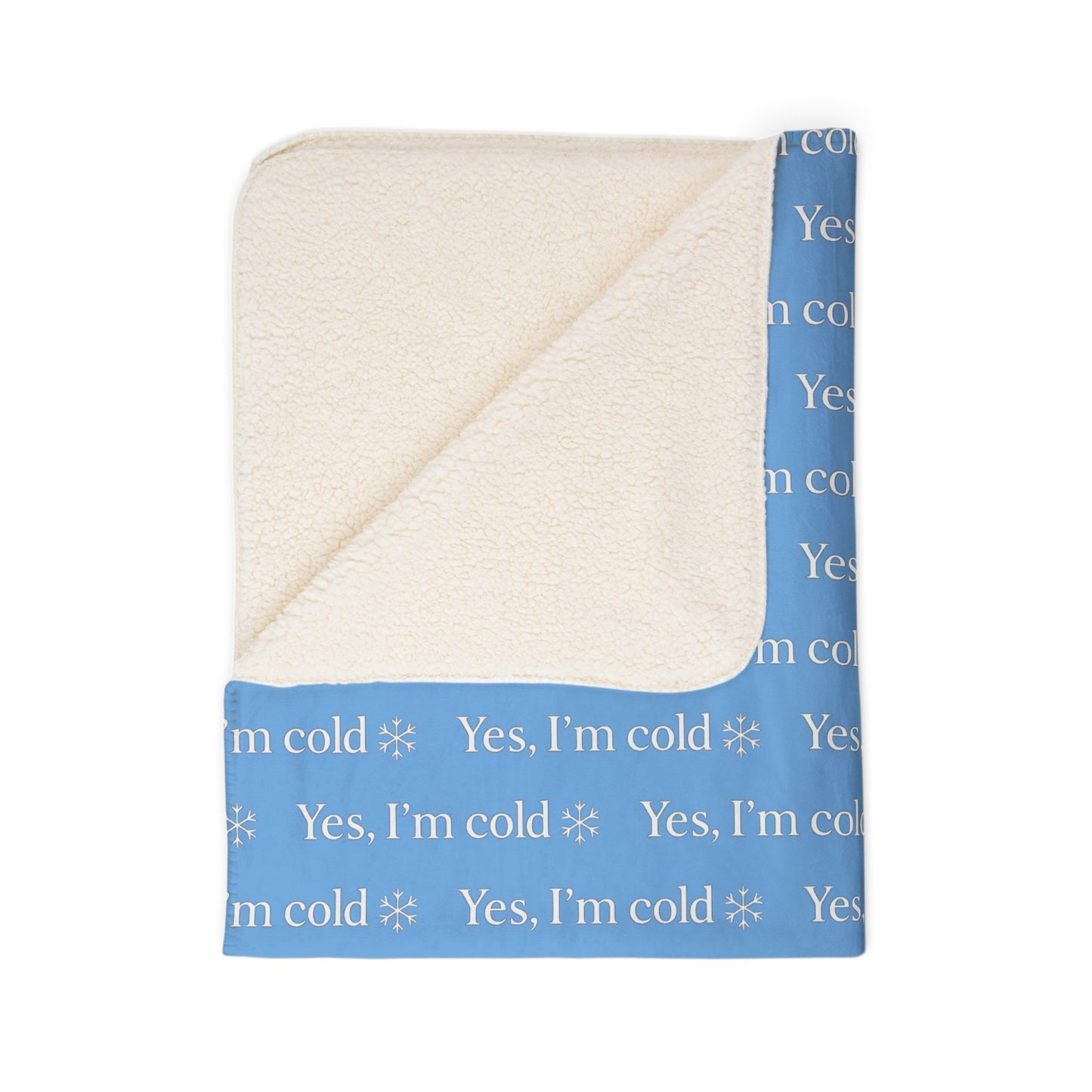 Yes, I’m Cold ❄ Funny Sherpa Fleece Blanket – Cozy Winter Throw for Caregivers & Holiday Gift Winter nights, 'Yes, I’m Cold' Throw, Ideal for Chill Nights, Gift for Her, Winter Comfort, Home Décor
