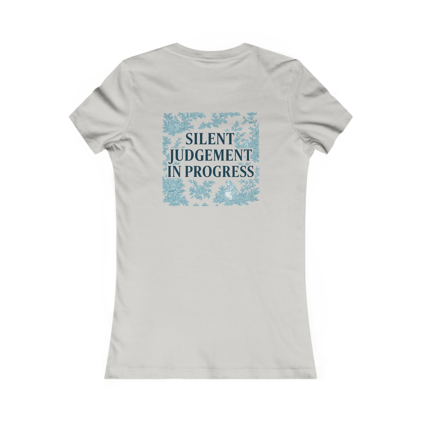 Silent Judgement in Progress T-Shirt | Funny Pastel Sarcastic Tee | Snarky Quote Gift for Friends