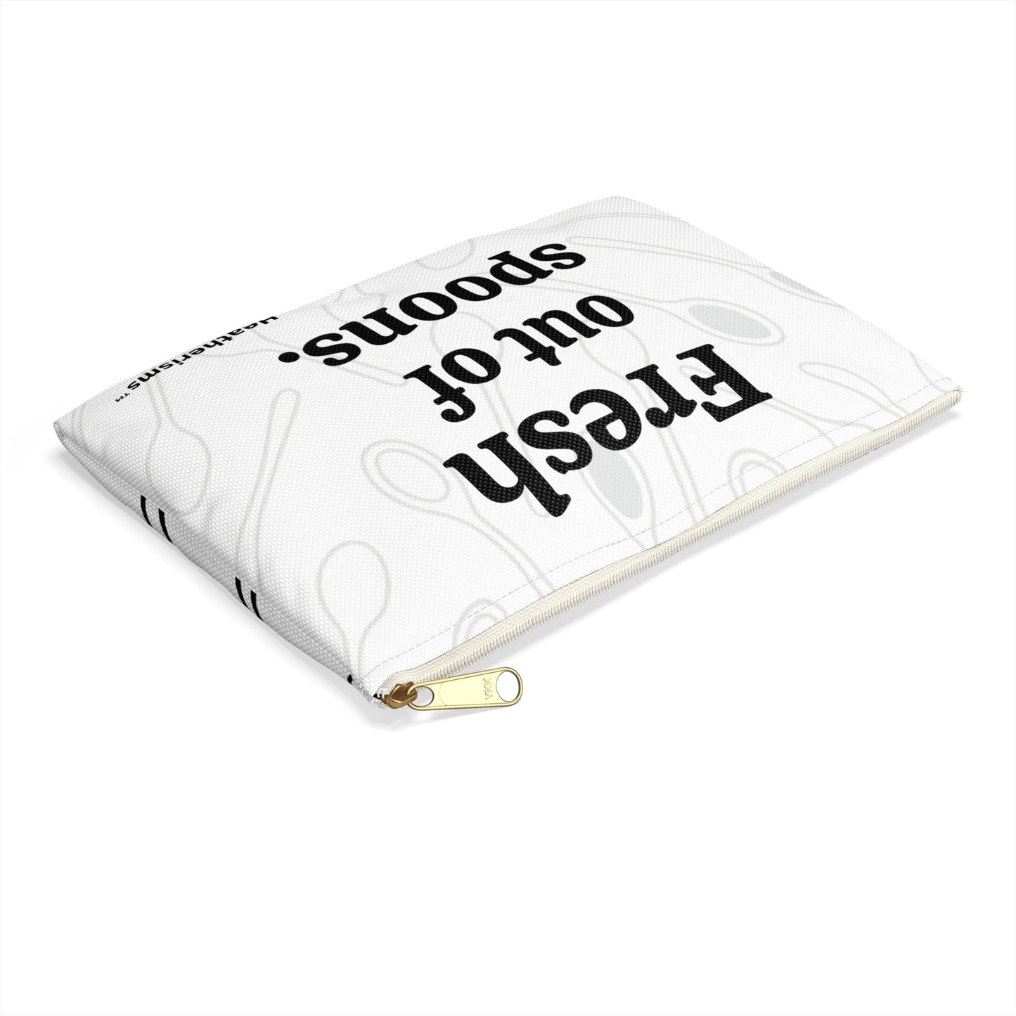 Fresh Out of Spoons – Zippered Pouch | Heatherisms™- Ideal Gift for Friends, Kitchen Storage Bag, Travel Organizer, Makeup Bag, Whimsical Gift