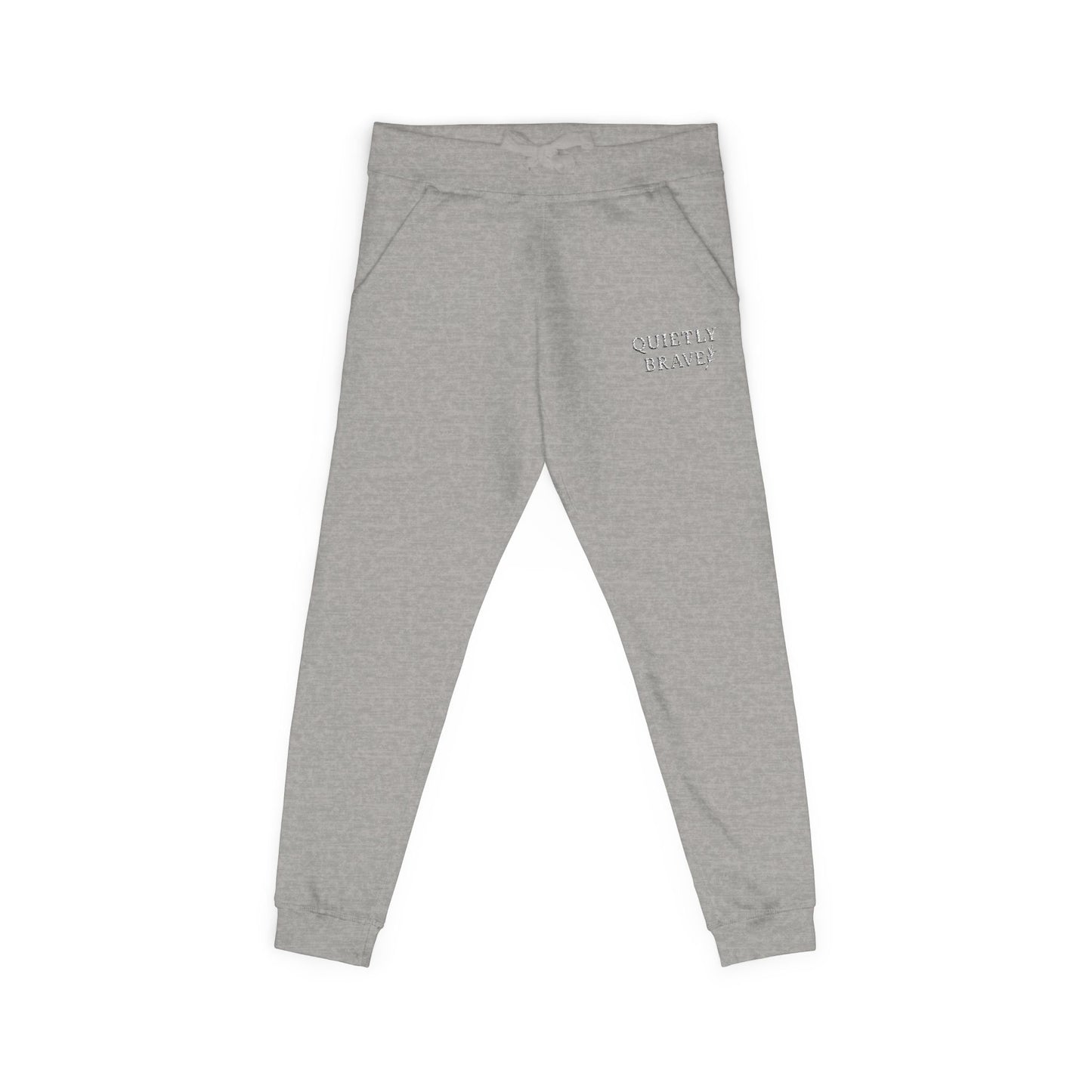 Quietly Brave Sweatpants – Cozy Unisex Fleece Joggers, Empowering Embroidery, Loungewear Gift for Caregivers, Athleisure Comfort