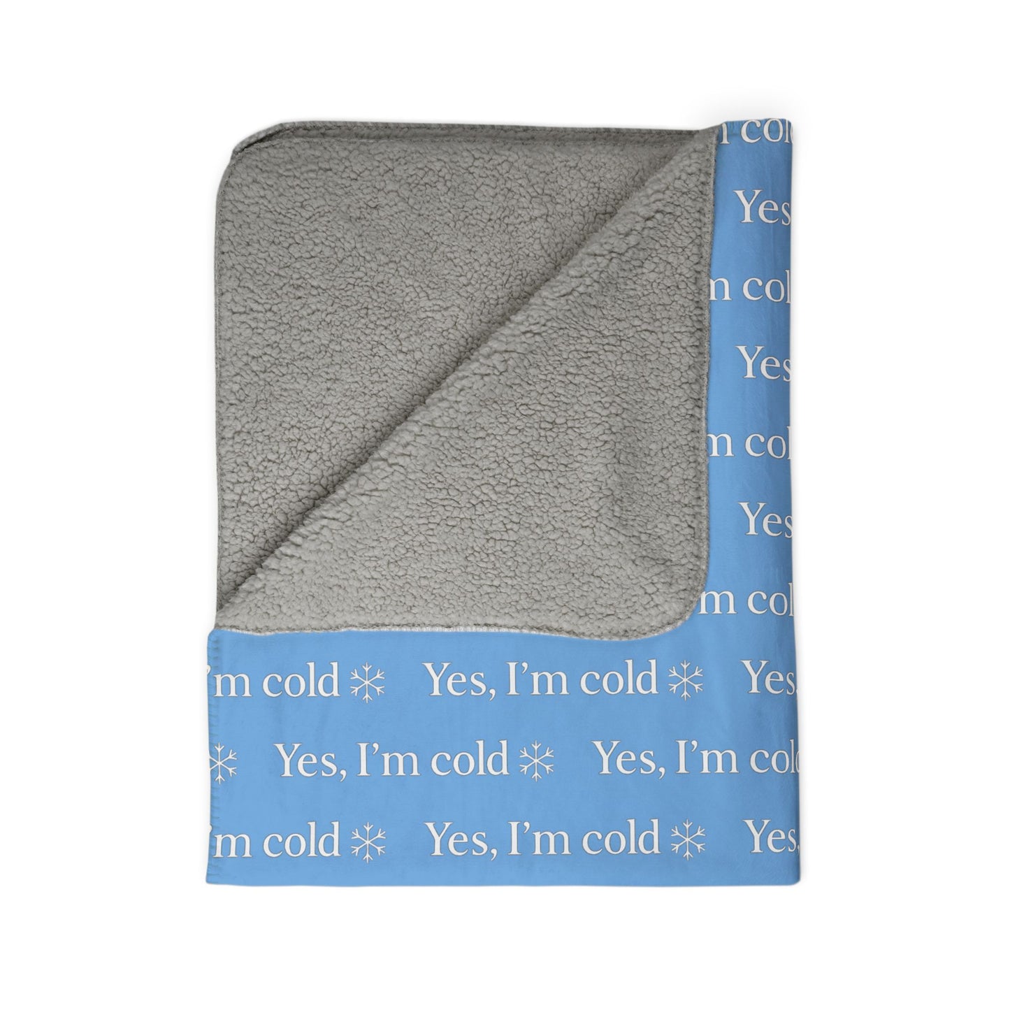 Yes, I’m Cold ❄ Funny Sherpa Fleece Blanket – Cozy Winter Throw for Caregivers & Holiday Gift Winter nights, 'Yes, I’m Cold' Throw, Ideal for Chill Nights, Gift for Her, Winter Comfort, Home Décor