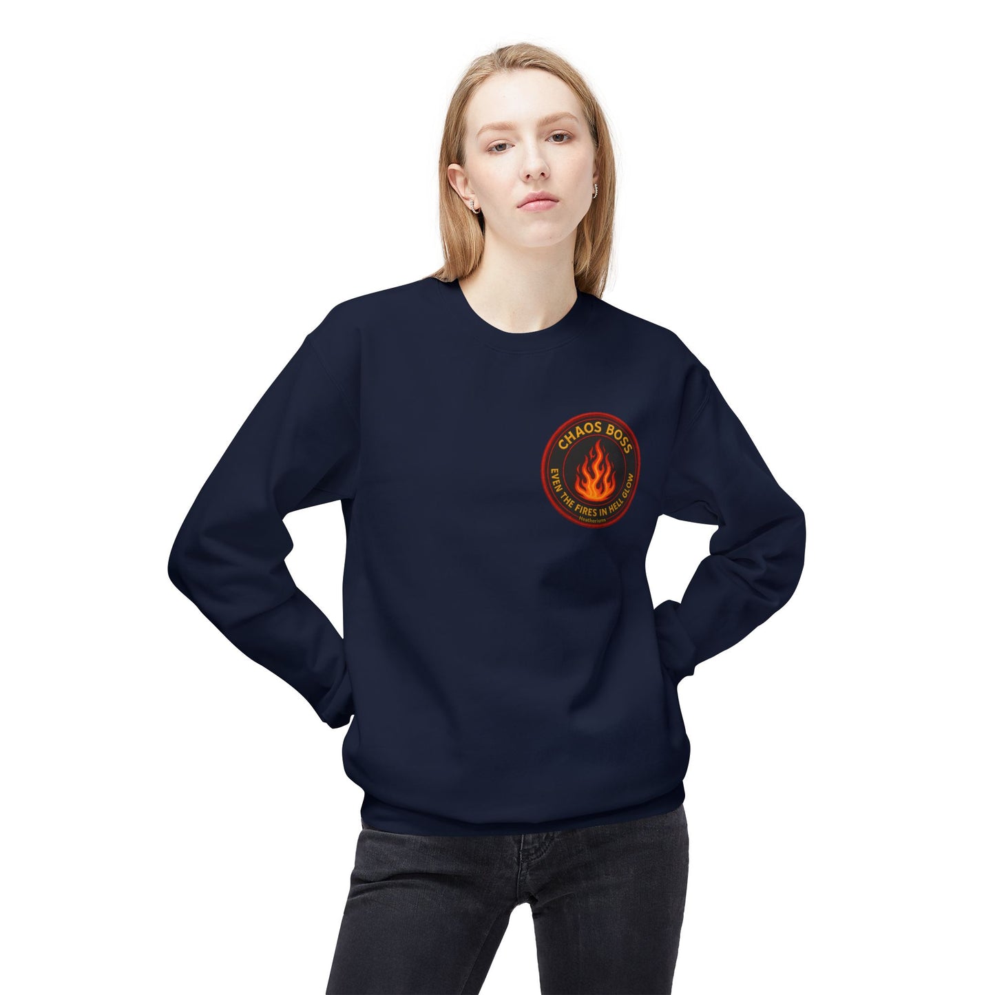 CHAOS BOSS Crewneck Sweatshirt – Even the Fires in Hell Glow