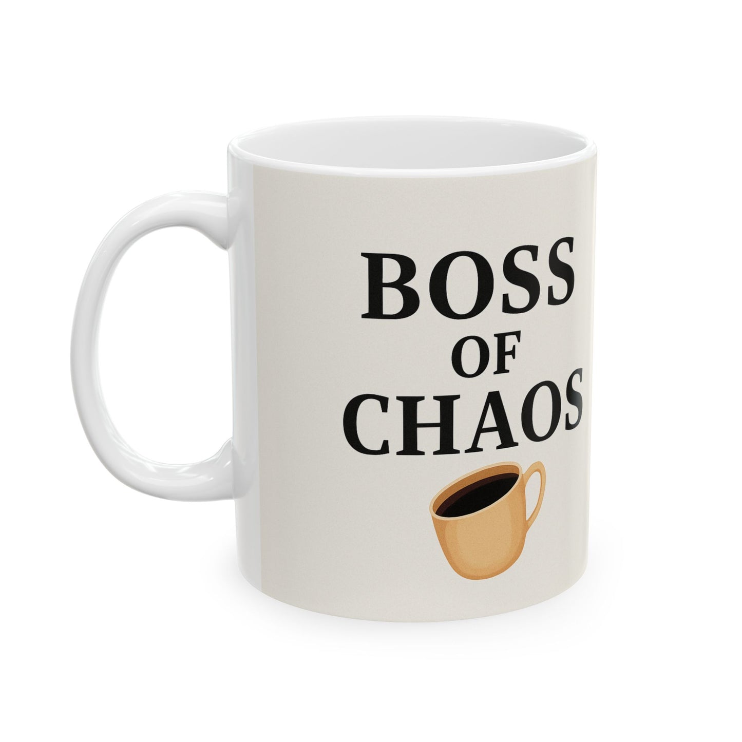 Coffee Chaos Ceramic Mug - Motivational Quote 11oz & 15oz