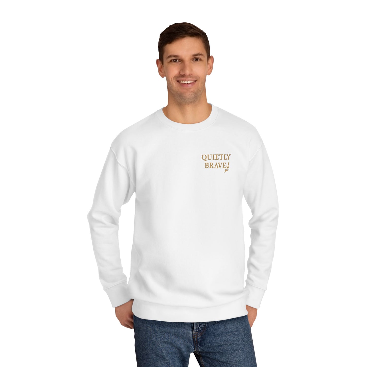 Quietly Brave Unisex Crew Sweatshirt – Empowering Embroidered Fleece, Cozy Everyday Wear