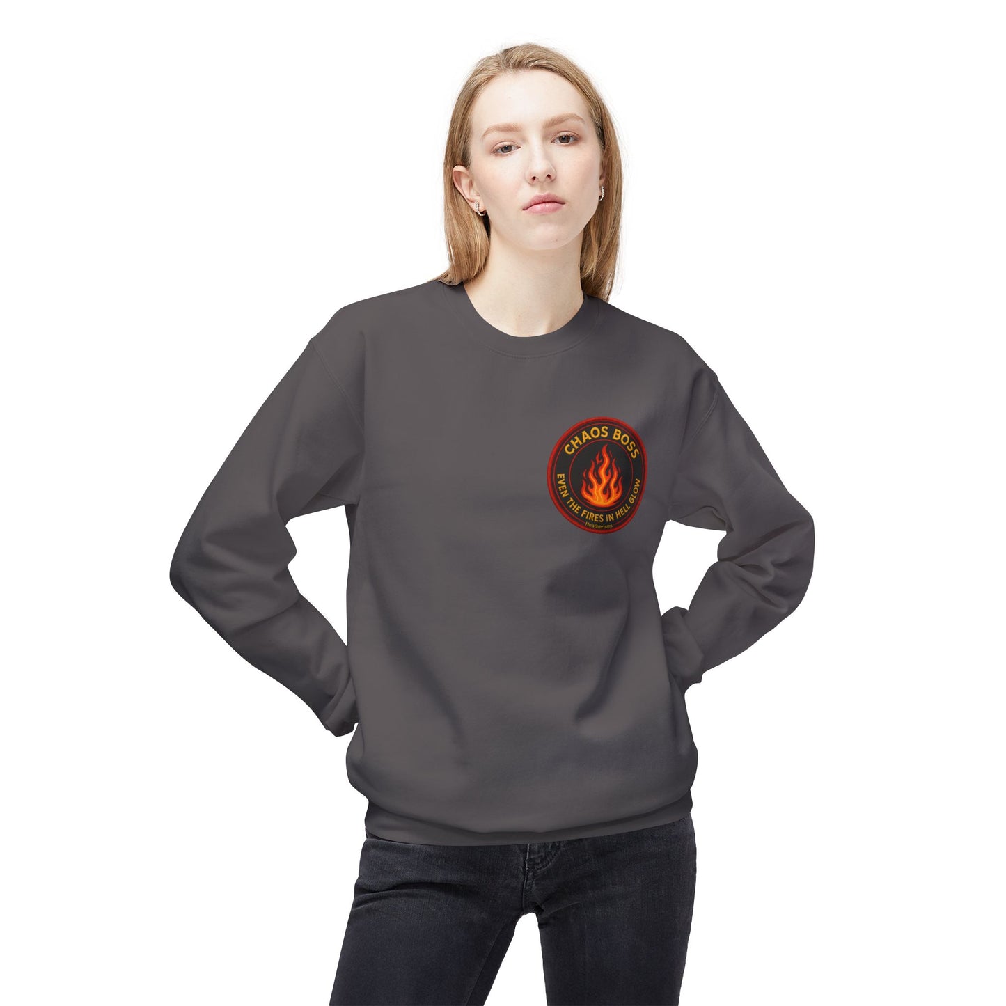 CHAOS BOSS Crewneck Sweatshirt – Even the Fires in Hell Glow